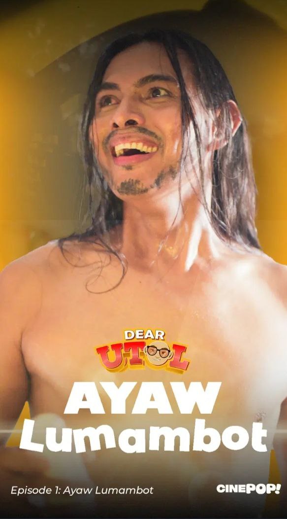 DEAR UTOL EP1: Ayaw Lumambot