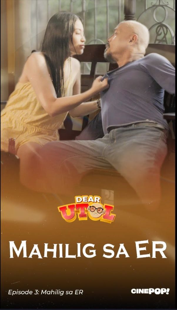 DEAR UTOL EP3: Mahilig sa ER