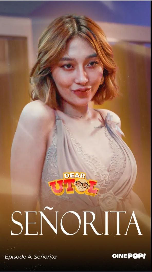 DEAR UTOL EP4: Señorita