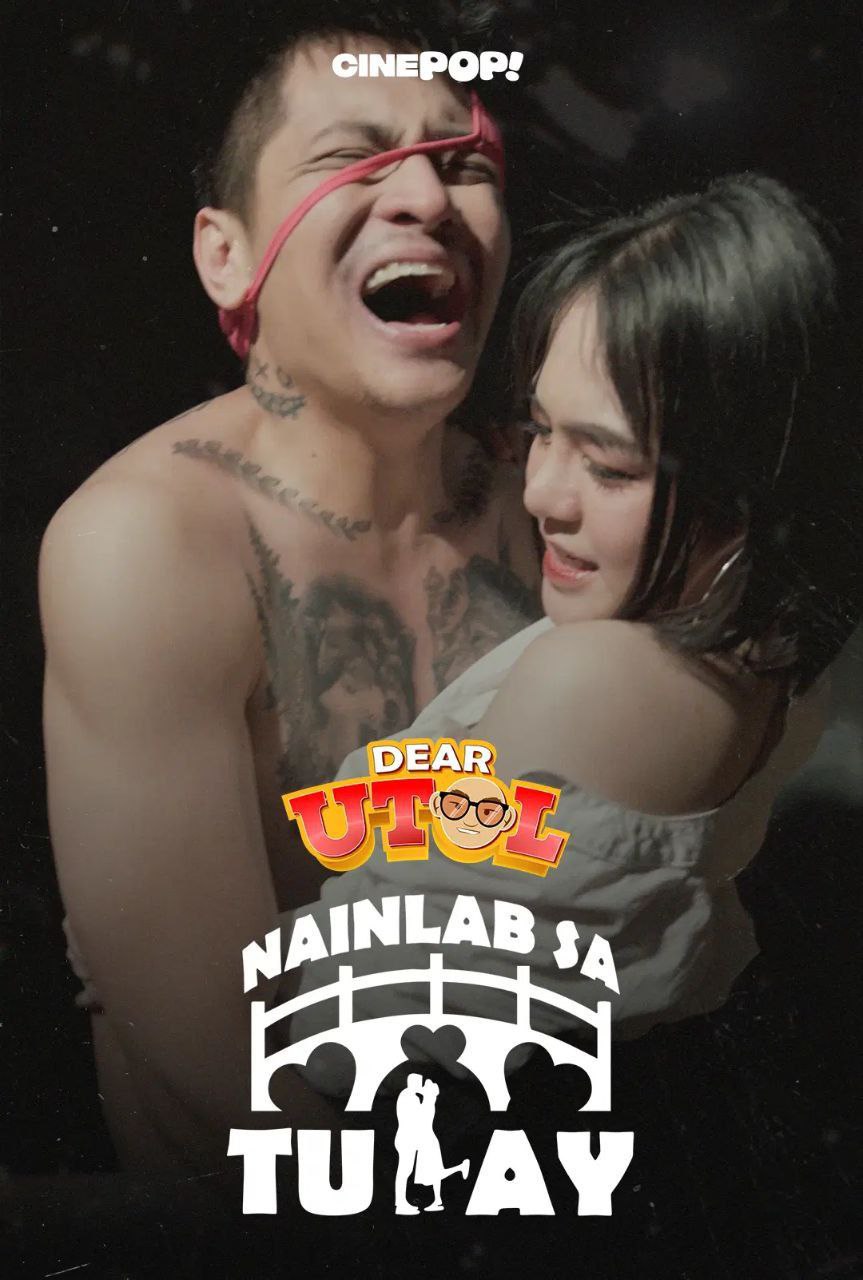 DEAR UTOL EP18: Nainlab sa Tulay