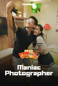 DEAR UTOL EP22: Maniac Photographer