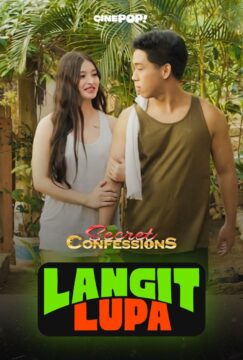 SECRET CONFESSIONS EP24: Langit Lupa