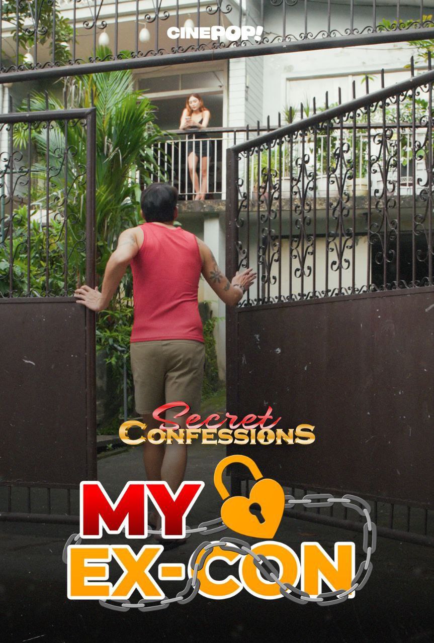 SECRET CONFESSIONS EP25: My Ex-Con