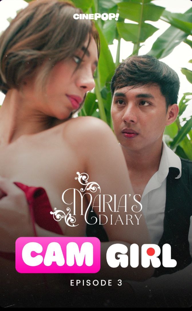 MARIAS DIARY EP3: Cam Girl