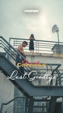 SECRET CONFESSIONS EP50: Last Goodbye