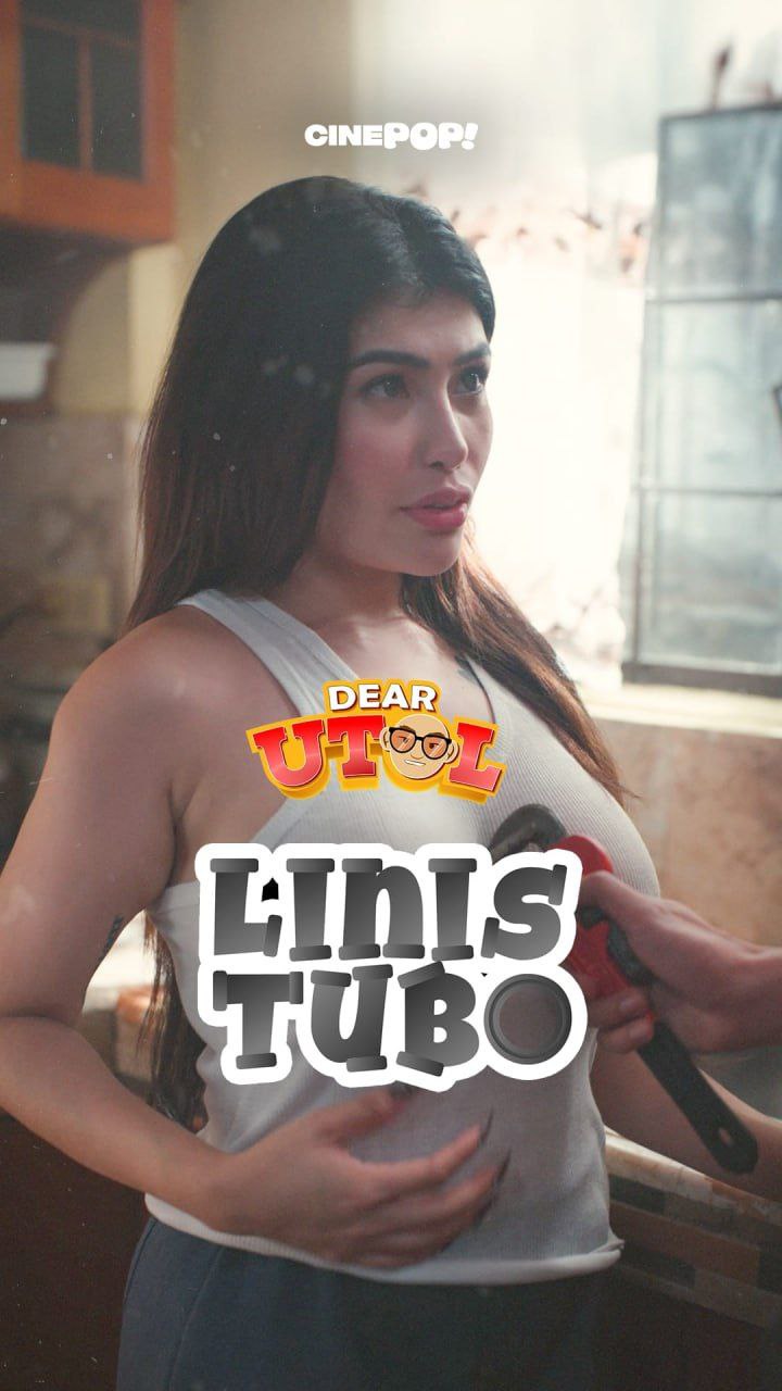 DEAR UTOL EP56: Linis Tubo