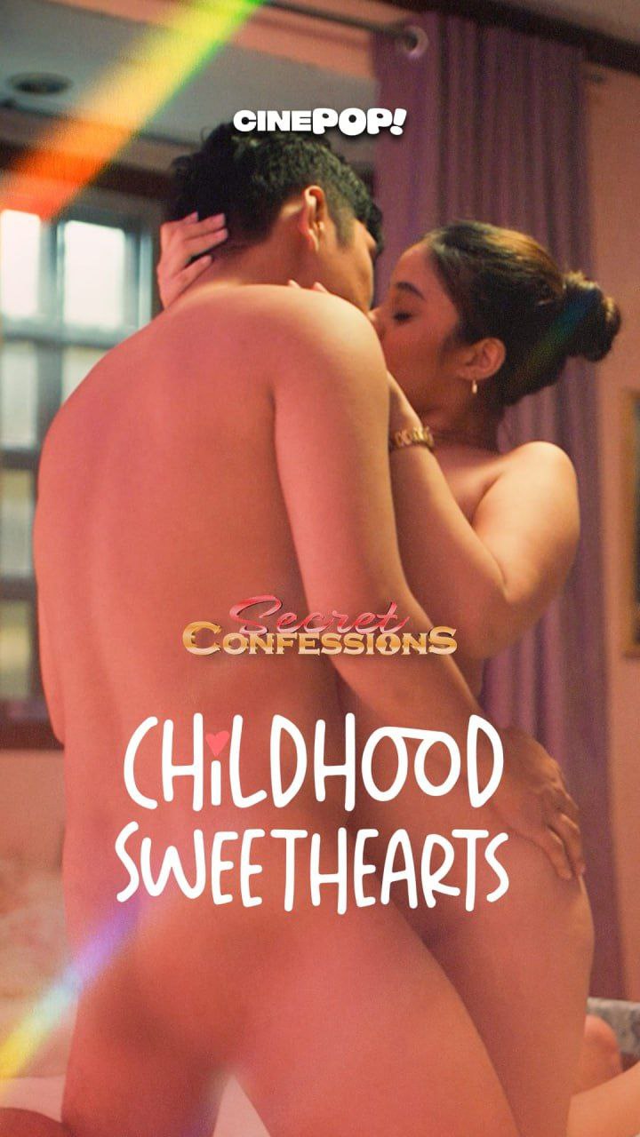 SECRET CONFESSIONS EP56: Childhood SweetHearts