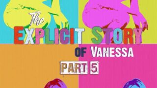 EXPLICIT STORY OF VANESSA CAYCO PART 5